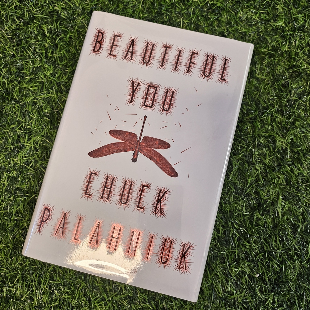 Signed 1st Edition Beautiful You By Chuck Palahniuk